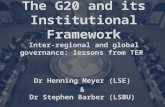 The G20 and its Institutional Framework Inter-regional and global governance: lessons from TER