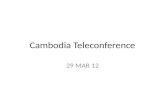 Cambodia Teleconference