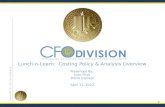 Lunch-n-Learn:  Costing Policy & Analysis Overview Presented By:  Joao Pires Maria Cornejo