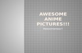 Awesome Anime Pictures!!!