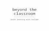 beyond the classroom