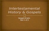 Intertestamental  History  &  Gospels
