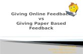Giving Online Feedback vs Giving Paper Based Feedback