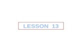 LESSON   13