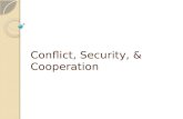 Conflict, Security, & Cooperation