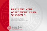 Refining Your Assessment Plan:  Session 1