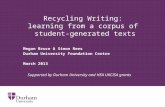 Recycling Writing:  learning from a corpus of  student-generated texts