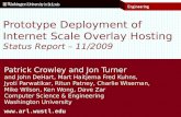 Prototype Deployment of Internet Scale Overlay Hosting Status Report – 11/2009