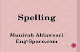 Spelling Munirah Aldawsari Eng-Space