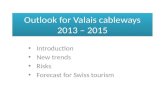 Outlook for Valais cableways 2013 –  2015