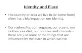 Identity and Place