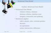 Outline: Relational Data Model Relational Data Model -relation schema, relations