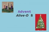 Advent Alive-O  8