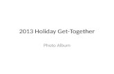 2013 Holiday Get-Together