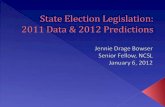 State Election Legislation: 2011 Data & 2012 Predictions