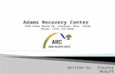 Adams Recovery Center  1569 State Route 28, Loveland, Ohio  45140 Phone: (513) 575-0968