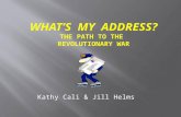 What’s  MY  address? The Path to the  Revolutionary War