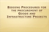 Bidding Procedures for the procurement of Goods and Infrastructure Projects