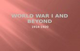 World War I and Beyond