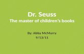 Dr. Seuss The master of children’s books