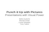 Punch it Up with Pictures Presentations with Visual Power