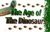 The Age of  The Dinosaurs