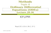 CISE301 : Numerical Methods Topic 8 Ordinary Differential Equations (ODEs) Lecture 28-36
