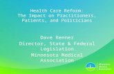 Health Care Reform: The Impact on Practitioners, Patients, and Politicians