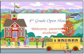 4 th  Grade  Open House