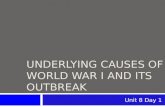 Underlying Causes of World War I and Its Outbreak