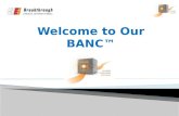 Welcome to Our BANC™