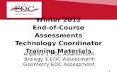 Winter 2012 End-of-Course Assessments Technology Coordinator Training Materials