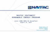 NAVFAC SOUTHWEST RENEWABLE ENERGY PROGRAM Joint SAME/SMPS-OC Breakfast August 26, 2010