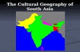 The  Cultural Geography of South Asia