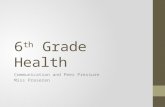 6 th  Grade Health
