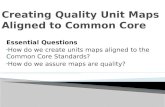 Creating Quality Unit Maps Aligned to Common Core
