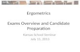 Ergometrics Exams Overview and Candidate Preparation