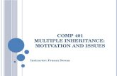 Comp 401 Multiple Inheritance:  Motivation and Issues