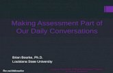 Making Assessment Part of Our Daily  Conversations