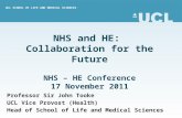 NHS and HE:  Collaboration for the Future NHS – HE Conference 17 November 2011