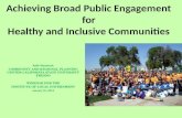 Achieving Broad Public Engagement for Healthy and Inclusive Communities