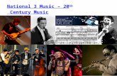 National 3 Music – 20 th  Century Music