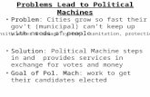 Problems Lead to Political Machines