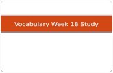 Vocabulary  Week  18 Study