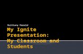 My Ignite Presentation:  My Classroom and Students