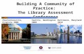 Building A Community of Practice:  The Library Assessment  Conference