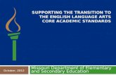 Supporting the Transition to the English Language Arts Core Academic Standards