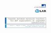 Towards minimum material trackers for HEP experiments at upgraded luminosities