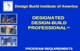 DESIGNATED  DESIGN-BUILD PROFESSIONAL TM PROGRAM REQUIREMENTS