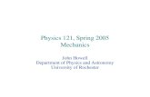 Physics 121, Spring 2005 Mechanics